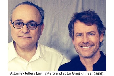 Attorney Jeffrey Leving (left) and actor Greg Kinnear (right)