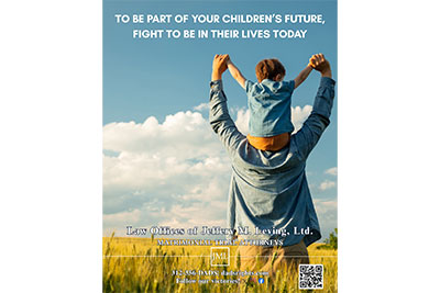 To be part of your children's future, fight to be in their lives today